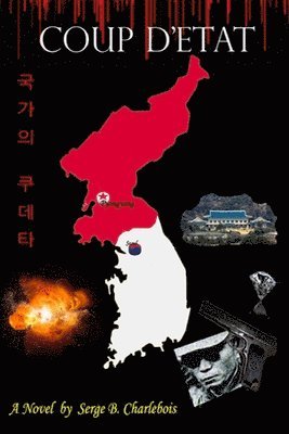 Serge B Charlebois, Serge B. Charlebois - Coup D'etat, Häftad