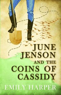 bokomslag June Jenson and the Coins of Cassidy