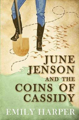 Emily Harper - June Jenson and the Coins of Cassidy, Häftad