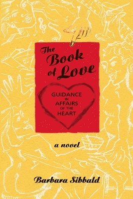 The Book of Love: Guidance in Affairs of the Heart