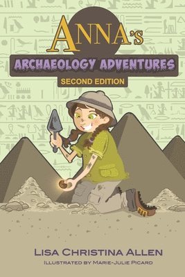 Anna's Archaeology Adventures, Second Edition 1