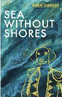 bokomslag Sea Without Shores: Book Two: Edge of Desolation Trilogy