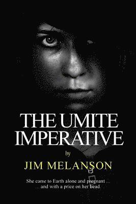 Jim Melanson, Dorathy Gass - The Umite Imperative, Häftad
