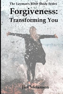 Forgiveness: Transforming You 1