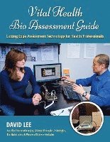 bokomslag Vital Health Bio Assessment Guide: Cutting Edge Assessment Technology for Health Professionals