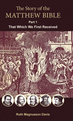 bokomslag Story of the Matthew Bible