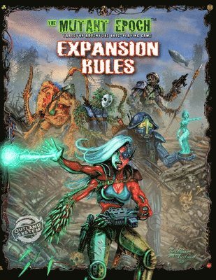 bokomslag The Mutant Epoch Expansion Rules