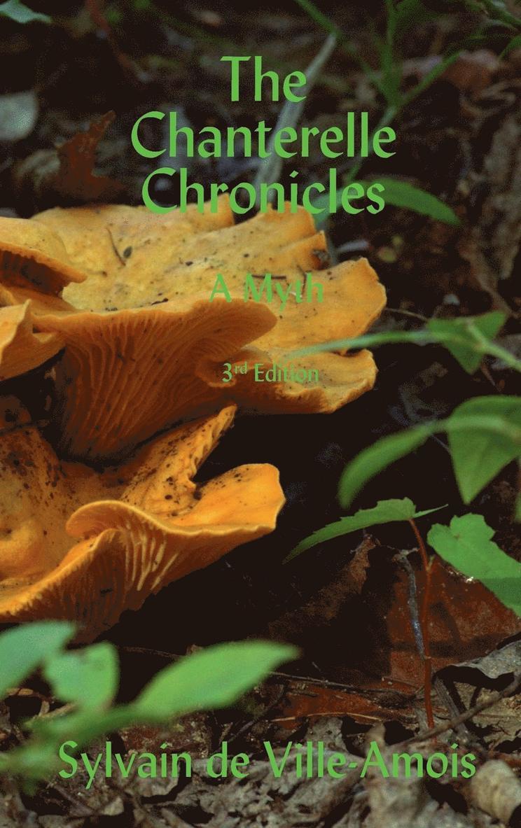 The Chanterelle Chronicles 1