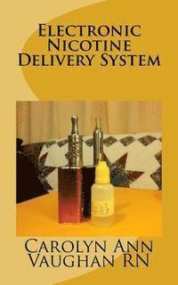 bokomslag Electronic Nicotine Delivery System