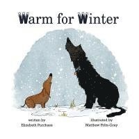Elizabeth Purchase - Warm for Winter, Häftad