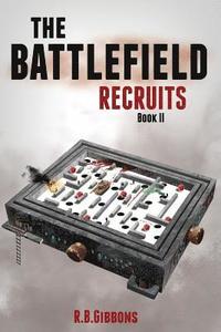 bokomslag The Battlefield Recruits