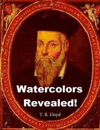 bokomslag Watercolors Revealed!