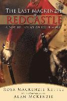 The Last Mackenzie of Redcastle: With Commentary 1