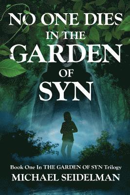 No One Dies in the Garden of Syn 1
