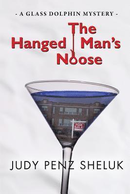 Judy Penz Sheluk - Hanged Man's Noose, Häftad