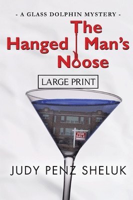 Judy Penz Sheluk - Hanged Man's Noose, Häftad