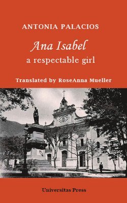 bokomslag Ana Isabel: A Respectable Girl