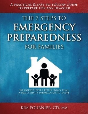bokomslag 7 Steps to Emergency Preparedness for Families