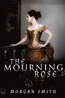 The Mourning Rose 1