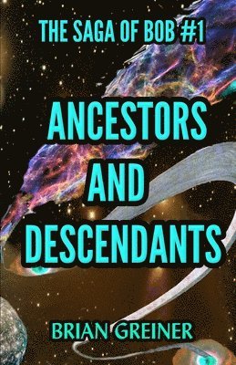 Brian Greiner - Ancestors and Descendants, Häftad
