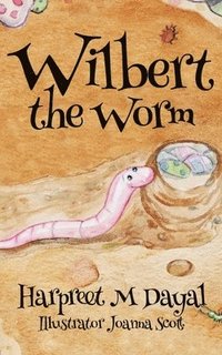 bokomslag Wilbert the Worm