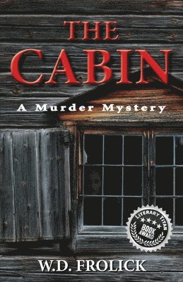 bokomslag The Cabin: A Murder Mystery