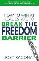 bokomslag How to Win at Real Estate to Break the Freedom Barrier