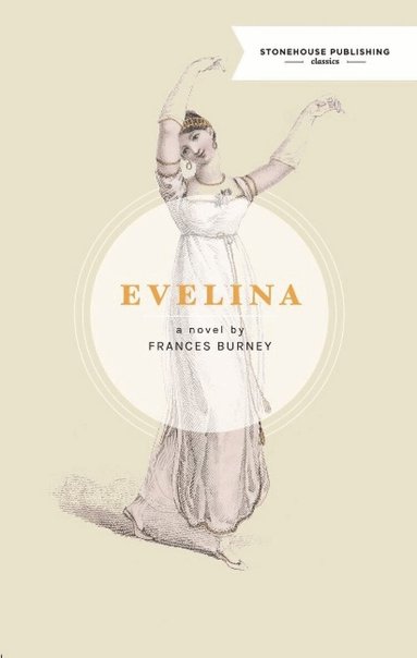 Frances Burney - Evelina, Inbunden