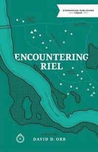 bokomslag Encountering Riel