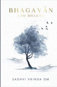 bokomslag Bhagavan and Bhakta