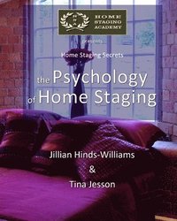 bokomslag The Psychology of Home Staging