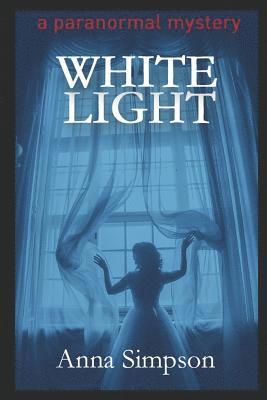 bokomslag White Light: A Paranormal Mystery