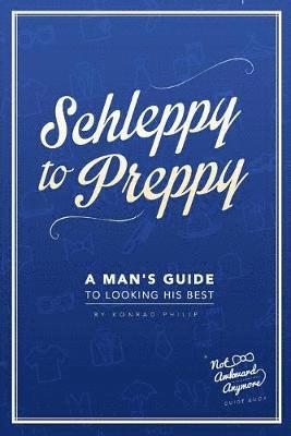 bokomslag Schleppy to Preppy