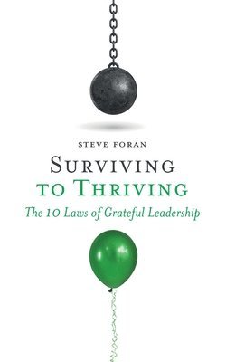 Steve Foran - Surviving To Thriving, Häftad