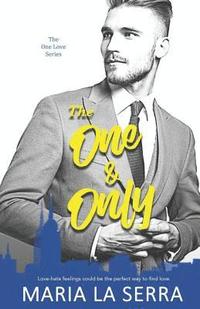 bokomslag The One & Only: A Clean Billionaire Romance Book 1