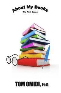 bokomslag About My Books: The First Dozen