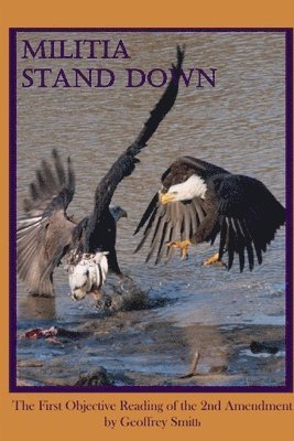 Geoffrey Smith - Militia Stand Down, Häftad