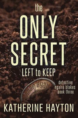 Katherine Hayton - Only Secret Left to Keep, Häftad
