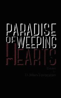 bokomslag Paradise of Weeping Hearts