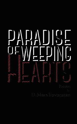 bokomslag Paradise of Weeping Hearts