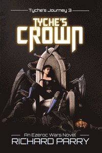 bokomslag Parry, R: TYCHES CROWN