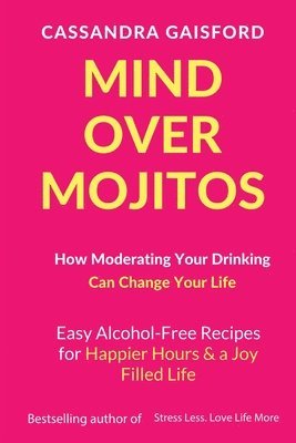 bokomslag Mind Over Mojitos