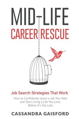 Mid-Life Career Rescue 1