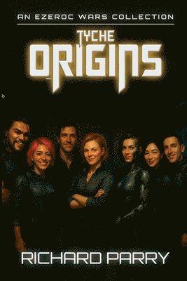 Richard Parry - Tyche Origins, Häftad
