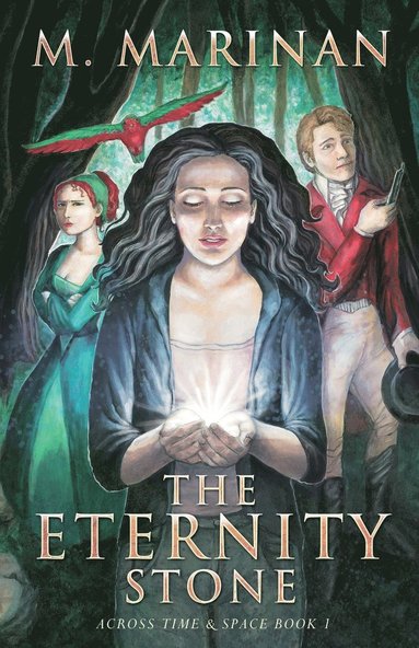 M. Marinan - The Eternity Stone: Across Time & Space book 1, Häftad