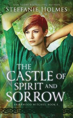 The Castle of Spirit and Sorrow 1