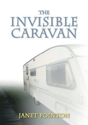bokomslag The Invisible Caravan