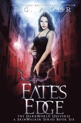 Fate's Edge: A SkinWalker Novel #6: A DarkWorld Series 1