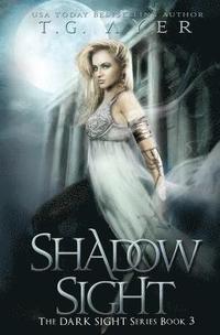 bokomslag Shadow Sight: A Dark Sight Novel #4