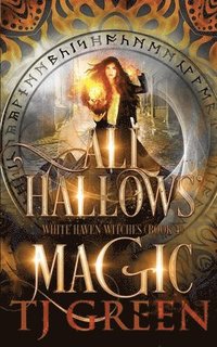 bokomslag All Hallows' Magic